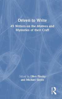 Driven to Write : 45 Writers on the Motives and Mysteries of their Craft