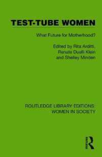 Test-Tube Women : What Future for Motherhood? (Routledge Library Editions: Women in Society)