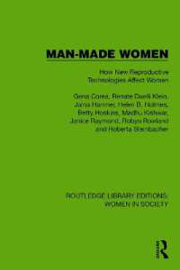 Man-Made Women : How New Reproductive Technologies Affect Women (Routledge Library Editions: Women in Society)