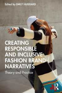 Creating Responsible and Inclusive Fashion Brand Narratives : Theory and Practice