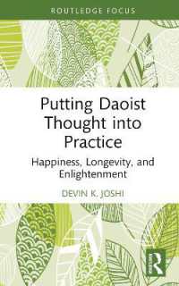 Putting Daoist Thought into Practice : Happiness, Longevity, and Enlightenment