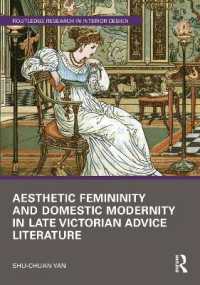 Aesthetic Femininity and Domestic Modernity in Late Victorian Advice Literature (Routledge Research in Interior Design)