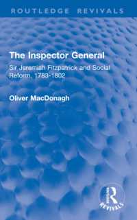 The Inspector General : Sir Jeremiah Fitzpatrick and Social Reform, 1783-1802 (Routledge Revivals)