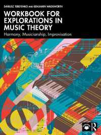 Workbook for Explorations in Music Theory : Harmony, Musicianship, Improvisation