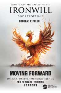 Ironwill 360o Leadership : Moving Forward: Unlock Twelve Emerging Trends for Forward-Thinking Leaders (Security, Audit and Leadership Series)