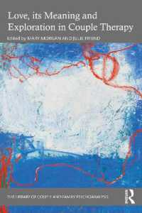 Love, its Meaning and Exploration in Couple Therapy (The Library of Couple and Family Psychoanalysis)