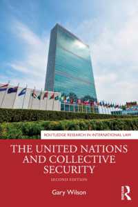 The United Nations and Collective Security (Routledge Research in International Law) （2ND）