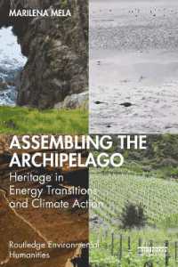 Assembling the Archipelago: Heritage in Energy Transitions and Climate Action (Routledge Environmental Humanities)