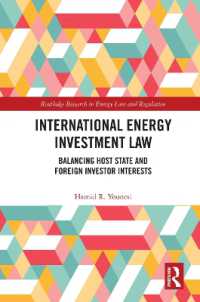 International Energy Investment Law : Balancing Host State and Foreign Investor Interests (Routledge Research in Energy Law and Regulation)