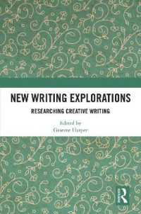New Writing Explorations : Researching Creative Writing