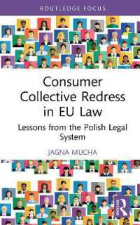 Consumer Collective Redress in EU Law : Lessons from the Polish Legal System (Routledge Research in EU Law)