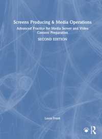 Screens Producing and Media Operations : Advanced Practice for Media Server and Video Content Preparation （2ND）