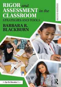 Rigor and Assessment in the Classroom : Strategies and Tools （2ND）
