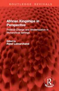 African Kingships in Perspective : Political Change and Modernization in Monarchical Settings (Routledge Revivals)