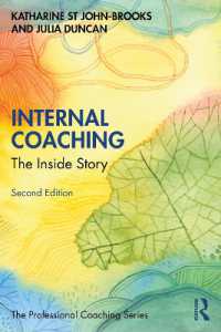 Internal Coaching : The inside Story (The Professional Coaching Series) （2ND）