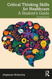 Critical Thinking Skills for Healthcare : A Student's Guide （2ND）