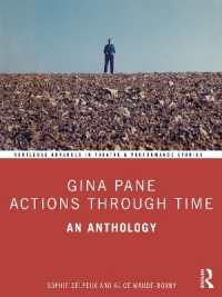 Gina Pane: Actions through Time : An Anthology (Routledge Advances in Theatre & Performance Studies)