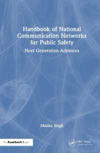 Handbook of National Communication Networks for Public Safety Next-Generation Advances : Next-Generation Advances
