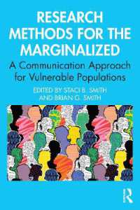 周縁化された人々に寄り添う研究法<br>Research Methods for the Marginalized : A Communication Approach for Vulnerable Populations