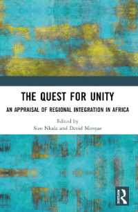 The Quest for Unity : An Appraisal of Regional Integration in Africa