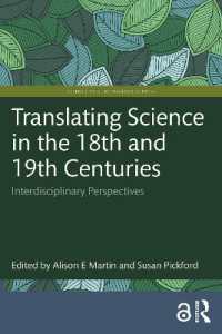 18-19世紀の科学と翻訳：学際的視座<br>Translating Science in the 18th and 19th Centuries : Interdisciplinary Perspectives (Science and Technology Studies)