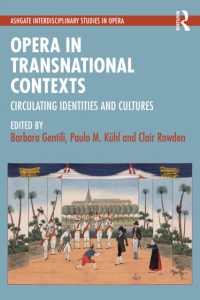 Opera in Transnational Contexts : Circulating Identities and Cultures (Ashgate Interdisciplinary Studies in Opera)