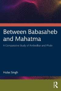Between Babasaheb and Mahatma : A Comparative Study of Ambedkar and Phule