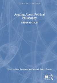 政治哲学の論じ方（第３版）<br>Arguing about Political Philosophy (Arguing about Philosophy) （3RD）