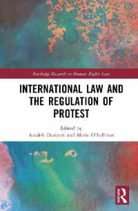 国際法と抗議運動の規制<br>International Law and the Regulation of Protest (Routledge Research in Human Rights Law)