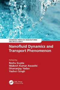 Nanofluid Dynamics and Transport Phenomenon (Engineering Tribology, Manufacturing and Applied Energy)