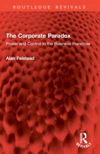 The Corporate Paradox : Power and Control in the Business Franchise (Routledge Revivals)
