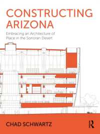 Constructing Arizona : Embracing an Architecture of Place in the Sonoran Desert