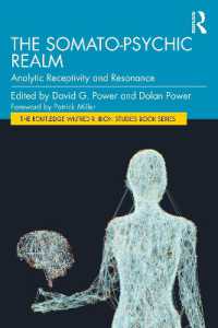 The Somato-Psychic Realm : Analytic Receptivity and Resonance (The Routledge Wilfred R. Bion Studies Book Series)