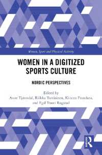 Women in a Digitized Sports Culture : Nordic Perspectives (Women, Sport and Physical Activity)