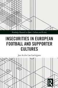 Insecurities in European Football and Supporter Cultures (Routledge Research in Sport, Culture and Society)