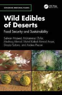 Wild Edibles of Deserts : Food Security and Sustainability (Exploring Medicinal Plants)