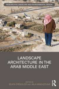 Landscape Architecture in the Arab Middle East (Routledge Research in Landscape and Environmental Design)