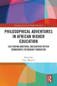 Philosophical Adventures in African Higher Education : Cultivating Doctoral Encounters within Democratic Citizenship Education (Routledge Research in Higher Education)