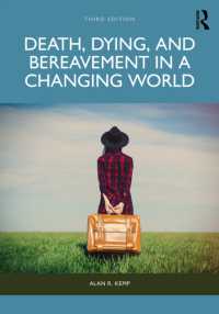 Death, Dying, and Bereavement in a Changing World （3RD）