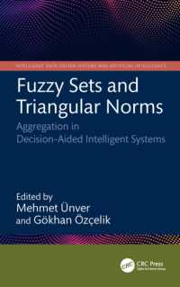 Fuzzy Sets and Triangular Norms : Aggregation in Decision-Aided Intelligent Systems (Intelligent Data-driven Systems and Artificial Intelligence)