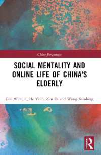 Social Mentality and Online Life of China's Elderly (China Perspectives)