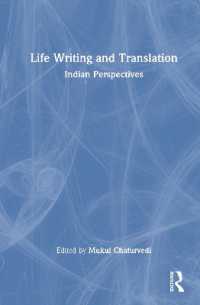 Life Writing and Translation : Indian Perspectives