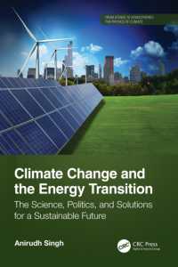 Climate Change and the Energy Transition : The Science, Politics, and Solutions for a Sustainable Future (From Atoms to Atmospheres)