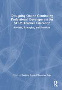 Designing Online Continuing Professional Development for STEM Teacher Education : Models, Strategies, and Practices