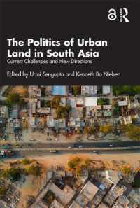 The Politics of Urban Land in South Asia : Current Challenges and New Directions (Cities and the Urban Imperative)