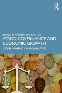 Good Governance and Economic Growth : Complimentary or Problematic?