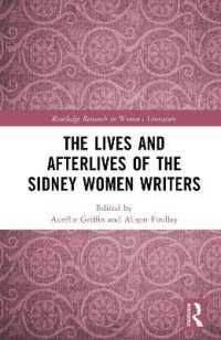The Lives and Afterlives of the Sidney Women Writers (Routledge Research in Women's Literature)