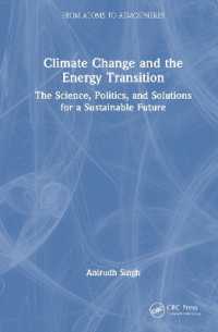 Climate Change and the Energy Transition : The Science, Politics, and Solutions for a Sustainable Future (From Atoms to Atmospheres)