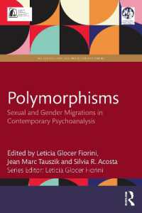 Polymorphisms : Sexual and Gender Migrations in Contemporary Psychoanalysis (Ipa Sexual and Gender Diversity Studies)