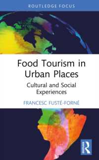 Food Tourism in Urban Places : Cultural and Social Experiences (Routledge Food Studies)